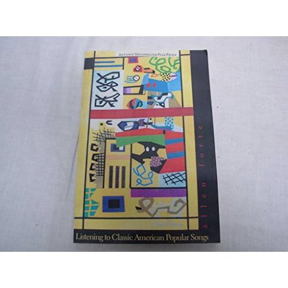 Pre-Owned Listening to Classic American Popular Songs (Hardcover) 0300083386 9780300083385
