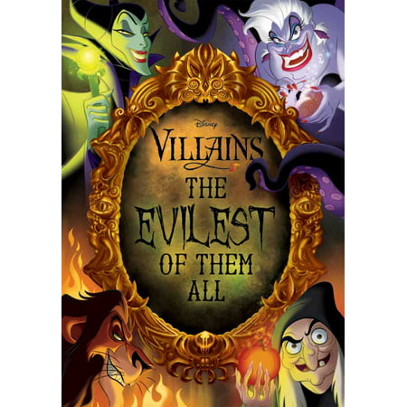 Disney Villains: The Evilest of Them All (Hardcover)