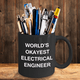 thumbnail image 2 of Funny Mug - World's Okayest Electrical engineer - Porcelain Black Funny Coffee Mug & Coffee Cup Gifts 11 OZ - Funny Inspirational and sarcasm, Gifts Ideas, 2 of 4