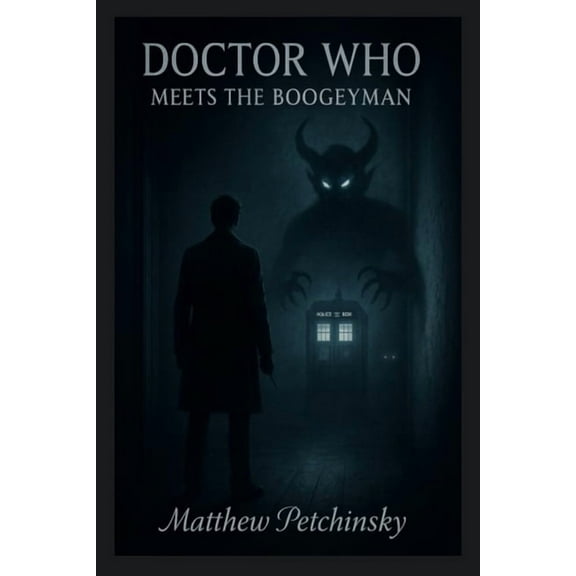 The Doctor Meets the Boogeyman, (Paperback)