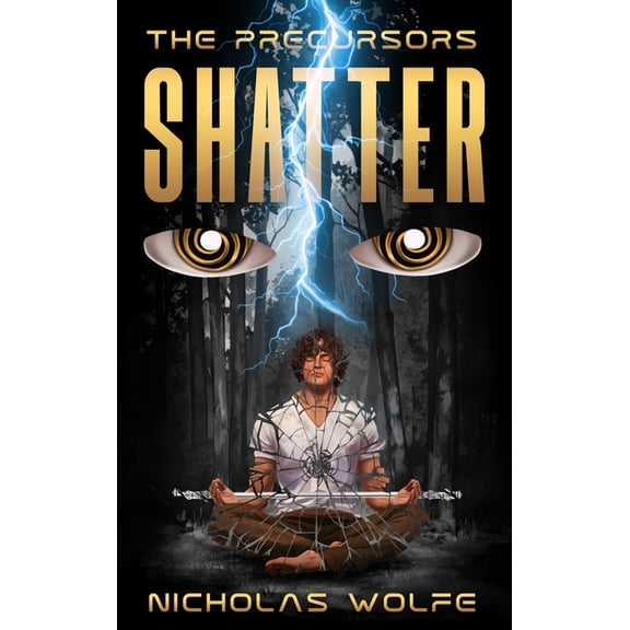The Precursors Shatter, Book 1, (Hardcover)