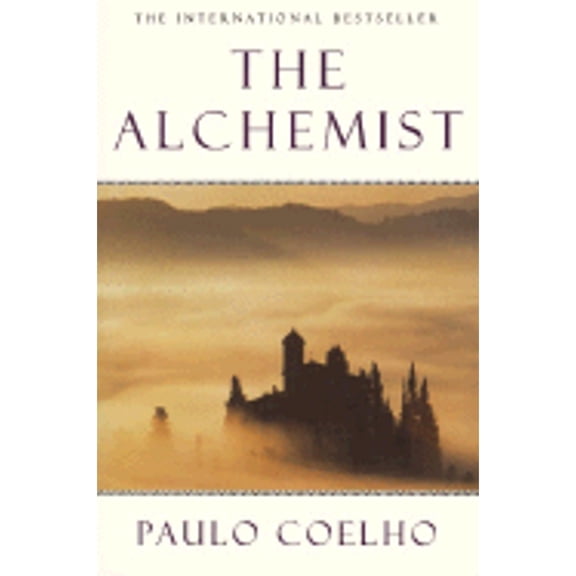 The Alchemist - 10th Anniversary Edition (Paperback) by Paulo Coelho, Alan R Clarke
