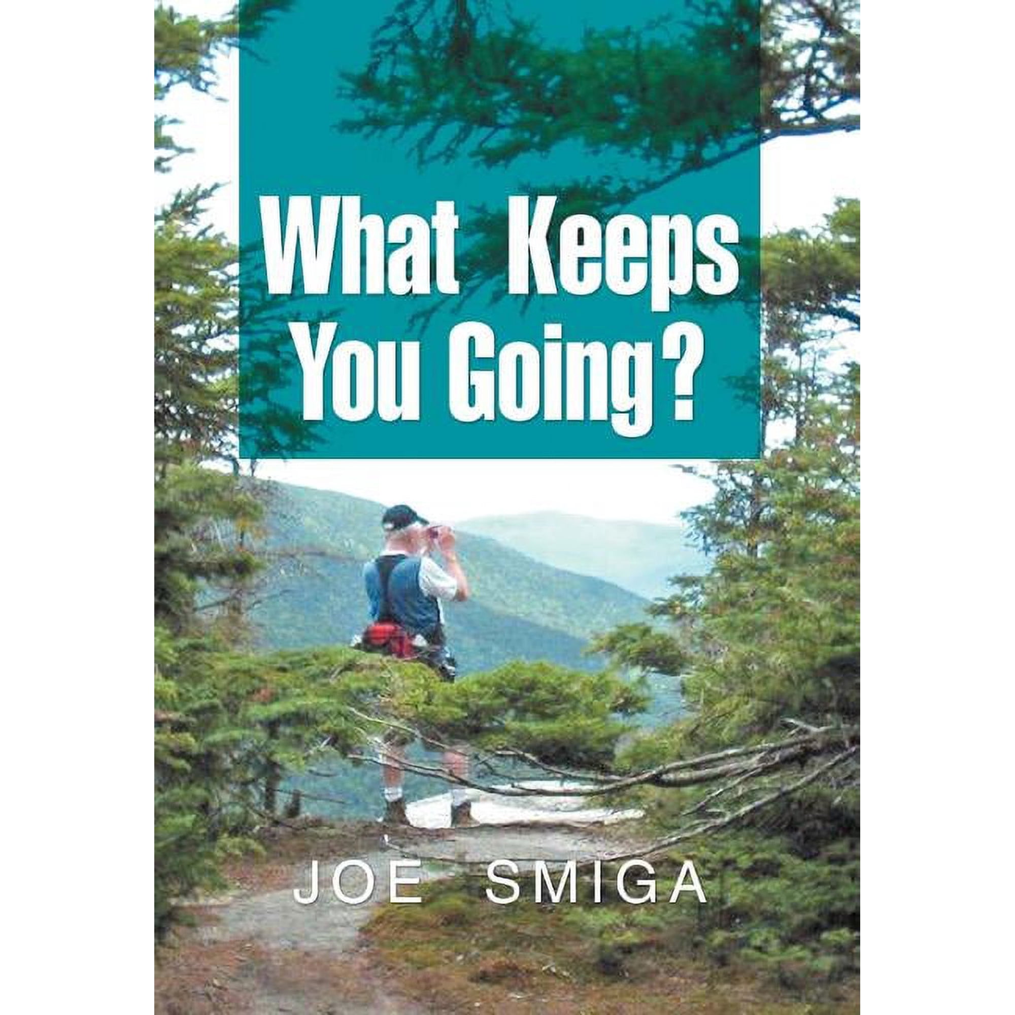 What Keeps You Going? (Hardcover)