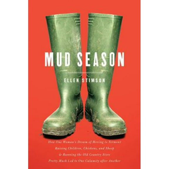 Pre-Owned Mud Season (Hardcover) 1581572042 9781581572049