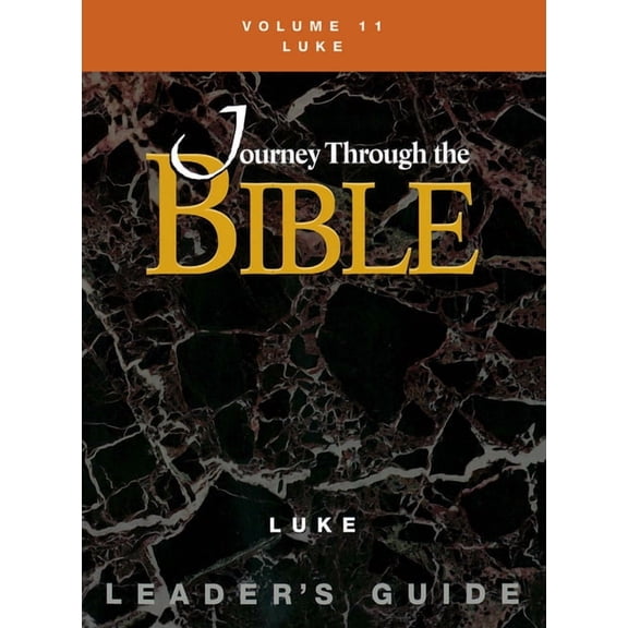 Journey Through the Bible Volume 11, Luke Leader's Guide, (Paperback)