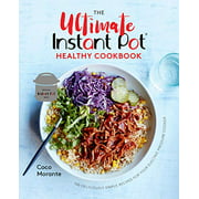 The Ultimate Instant Pot Healthy Cookbook