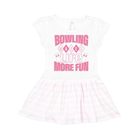 

Inktastic Bowling Makes Life More Fun Gift Toddler Girl Dress