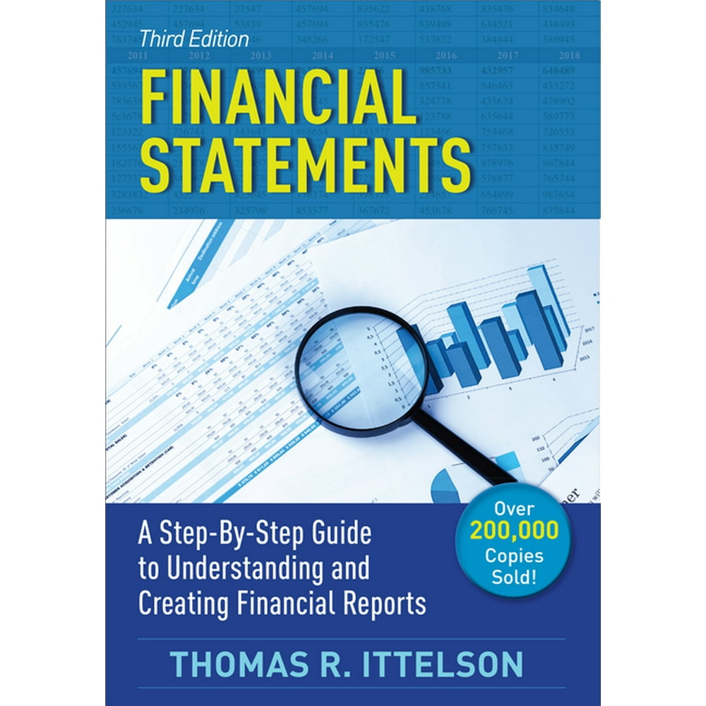 Financial Statements A StepByStep Guide to Understanding and