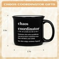 thumbnail image 2 of Futtumy Chaos Coordinator Gifts, Office Coordinator Mugs, Office Gifts for Coworkers, Thank You Gifts for Men Women, Black Ceramic Coffee Mugs Tea Cup, 15 fl oz, 2 of 10