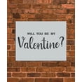 thumbnail image 2 of Will You Be My Valentine Stencil, 2 of 2