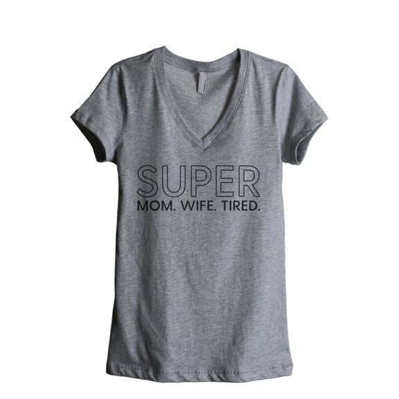 Super Mom Wife Tired Women's Fashion Relaxed V-Neck T-Shirt Tee Heather Grey Medium