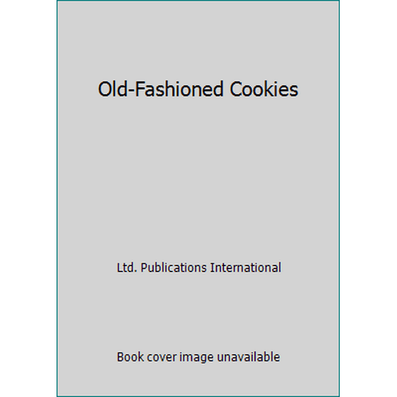 Pre-Owned Old-Fashioned Cookies (Hardcover) 0785383042 9780785383048