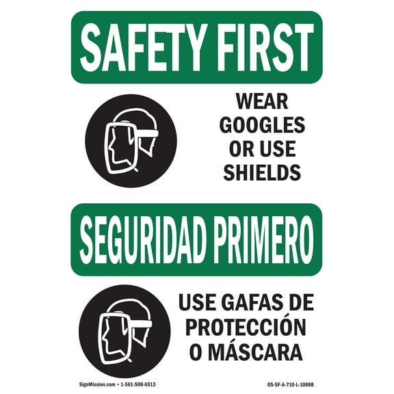OSHA SAFETY FIRST Sign - Wear Goggles Face Shield Bilingual | Aluminum Sign | Protect Your Business, Work Site, Warehouse & Shop Area | Made in the USA
