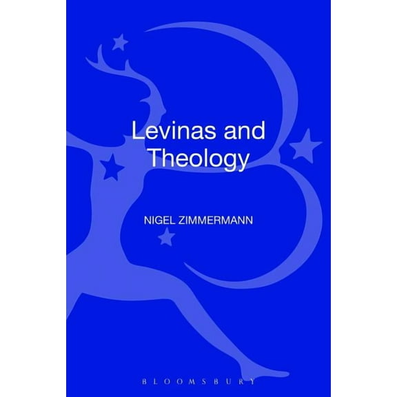 Philosophy and Theology Levinas and Theology, (Hardcover)