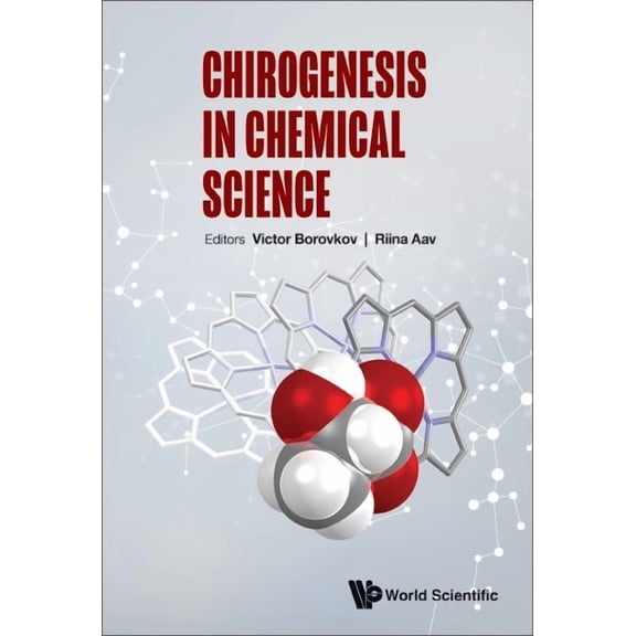 Chirogenesis in Chemical Science, (Hardcover)