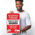 thumbnail image 2 of Funny Parking Sign, Reserved Parking For World's Best Grandpa Sign, 12x18 Aluminum, 2 of 8