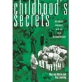 thumbnail image 1 of Pre-Owned Childhood's Secrets: Intimacy, Privacy and the Self Reconsidered Paperback, 1 of 1