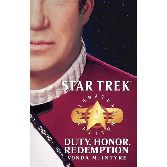 Star Trek: The Original Star Trek: Signature Edition: Duty, Honor, Redemption, (Paperback)