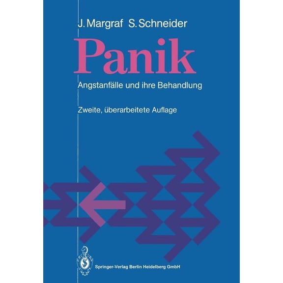 Panik: Angstanfälle Und Ihre Behandlung, (Paperback)