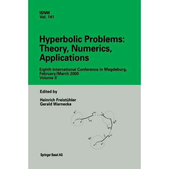 International Numerical Mathematics Hyperbolic Problems: Theory, Numerics, Applications: Eighth International Conference in Magdeburg, February/March 2000 V, Book 141, (Paperback)