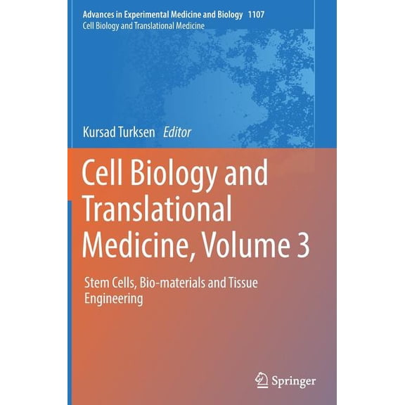 Cell Biology and Translational Medicine, Volume 3: Stem Cells, Bio-Materials and Tissue Engineering, (Hardcover)