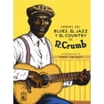 thumbnail image 1 of HEROES DEL BLUES EL JAZZ Y EL COUNTRY NORDICA LIBROS R. CRUMB, 1 of 2
