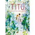 thumbnail image 1 of Titú. El verano de las colinas infinitas, 1 of 2