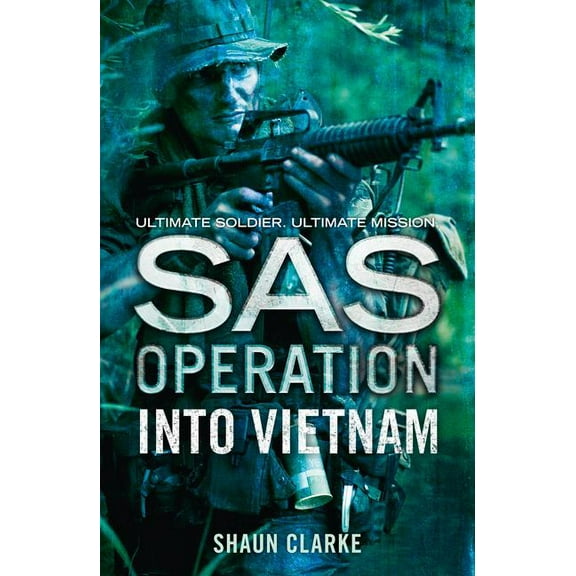 SAS Operation Into Vietnam, (Paperback)