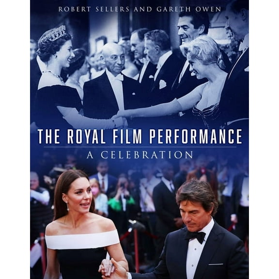 The Royal Film Performance: A Celebration, (Hardcover)