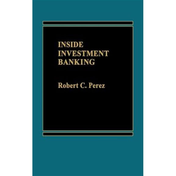 Pre-Owned Inside Investment Banking, (Hardcover)