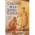 thumbnail image 1 of Pre-Owned Catecismo De La Iglesia Catolica (Paperback) 9686056742 9789686056747, 1 of 1