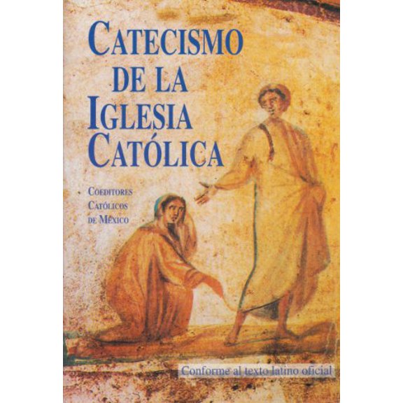 Pre-Owned Catecismo De La Iglesia Catolica (Paperback) 9686056742 9789686056747
