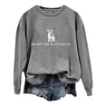 thumbnail image 1 of Women He Left The 99 To Fine Lettering Print Round Neck Long Sleeve Casual Sweatshirt, 1 of 3