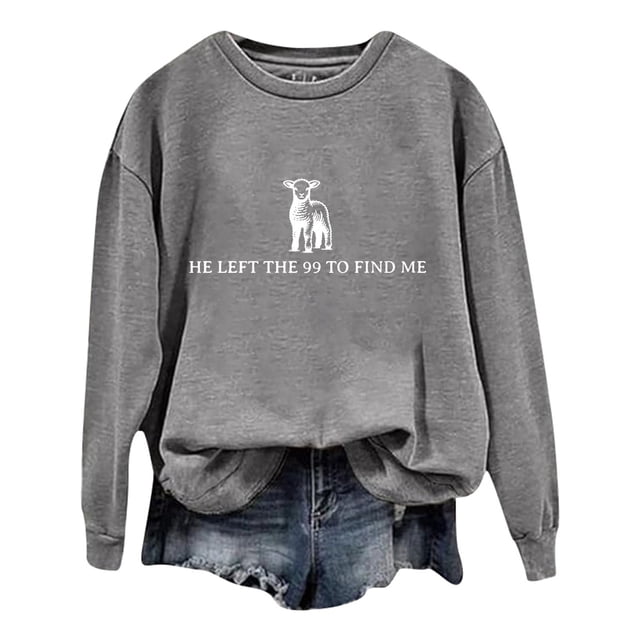 Women He Left The 99 To Fine Lettering Print Round Neck Long Sleeve Casual Sweatshirt