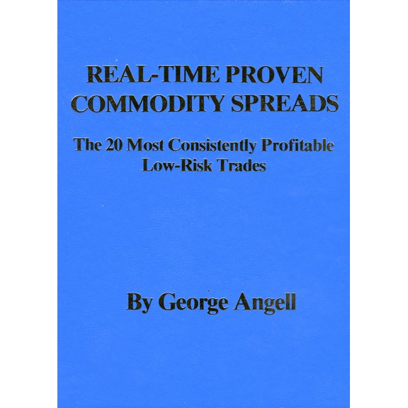 Pre-Owned Real Time Proven Commodity Spreads: The 20 Most Consistently Profitable Low-Risk Trades (Hardcover) 0930233026 9780930233020