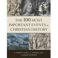 thumbnail image 1 of The 100 Most Important Events in Christian History, 1 of 1