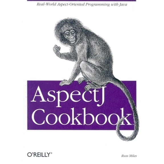 Pre-Owned Aspectj Cookbook (Paperback) 0596006543 9780596006549