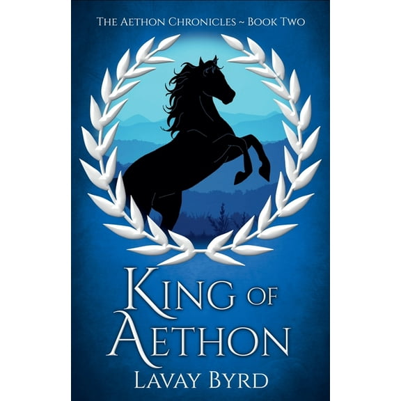 The Aethon Chronicles King of Aethon, Book 2, (Paperback)