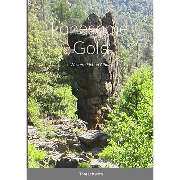 Lonesome Gold (Paperback)