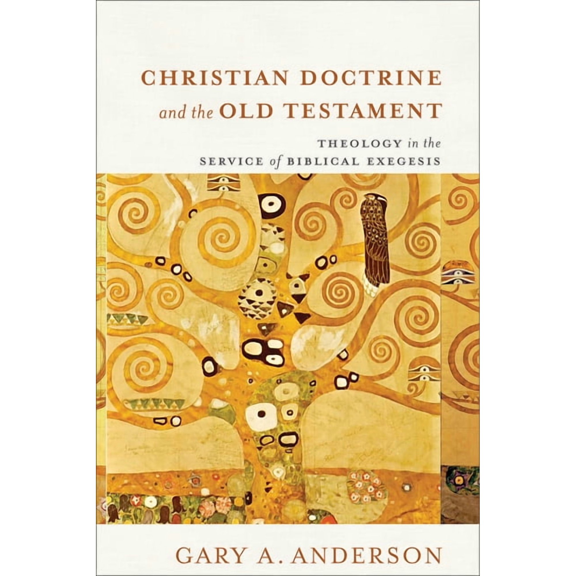 Christian Doctrine and the Old Testament: Theology in the Service of Biblical Exegesis (Paperback)