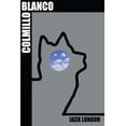 thumbnail image 1 of Colmillo Blanco, de London, Jack; Prieto Asirón, Marta, 1 of 2