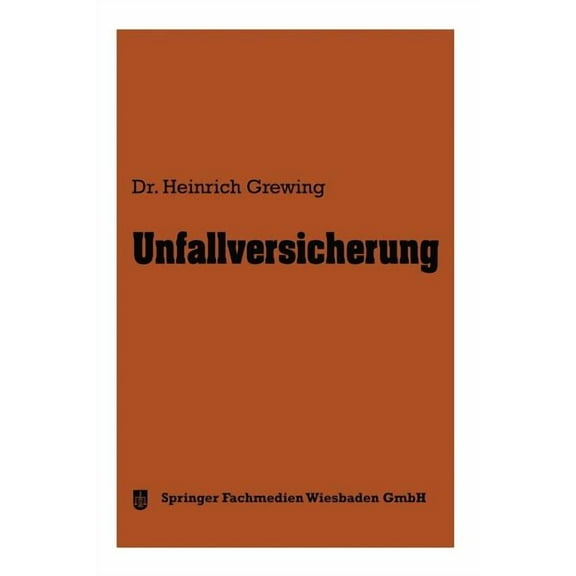 Die Versicherung Unfallversicherung, Book 9, (Paperback)