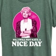 thumbnail image 3 of Golden Girls - Dorothy Will Not Have Nice Day - Women's Short Sleeve Graphic T-Shirt, 3 of 5