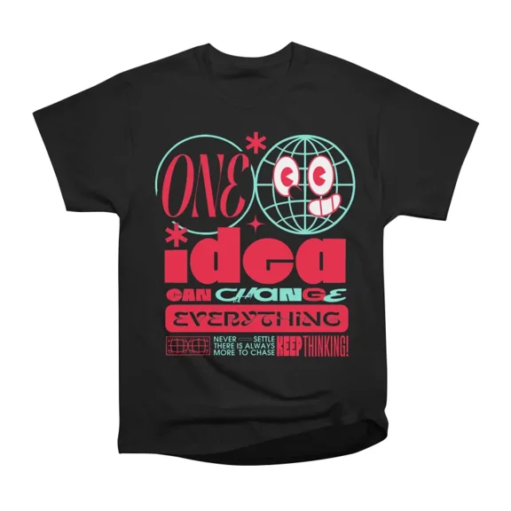 ONE IDEA T-Shirt Tee Gift For Him Merch For Her Apparel For Friend