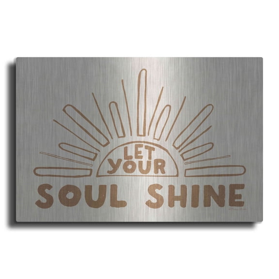 Luxe Metal Art 'Let Your Soul Shine 2' by Susan Ball, Metal Wall Art, 16"x12"