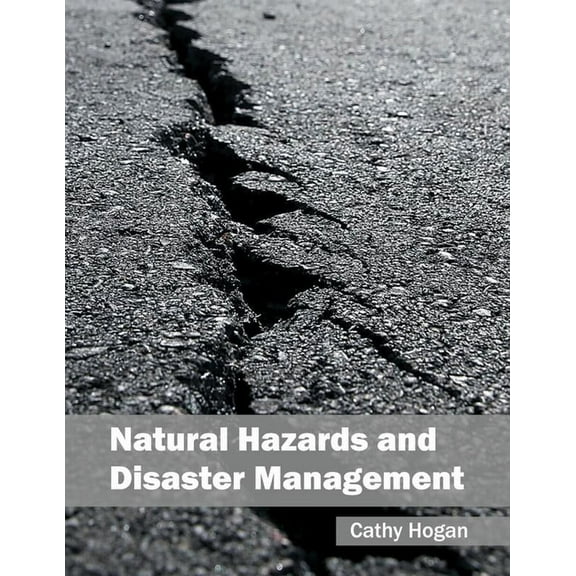 Natural Hazards and Disaster Management, (Hardcover)
