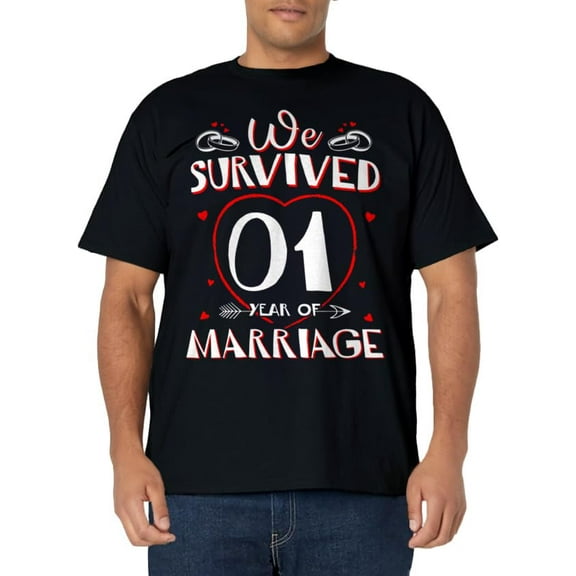 We Survived 1 Year of Marriage Couple 1st Anniversary Gift T-Shirt