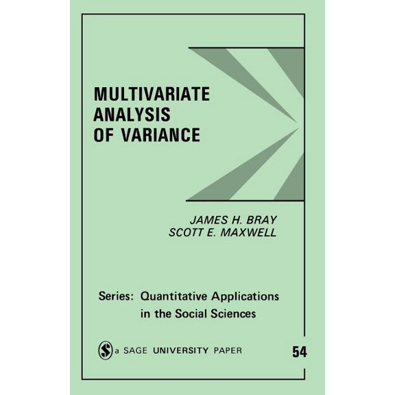 Quantitative Applications in the Social  Multivariate Analysis of Variance, Book 54, (Paperback)