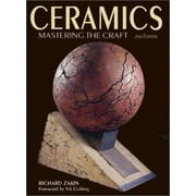 Ceramics - Mastering the Craft [Paperback - Used]
