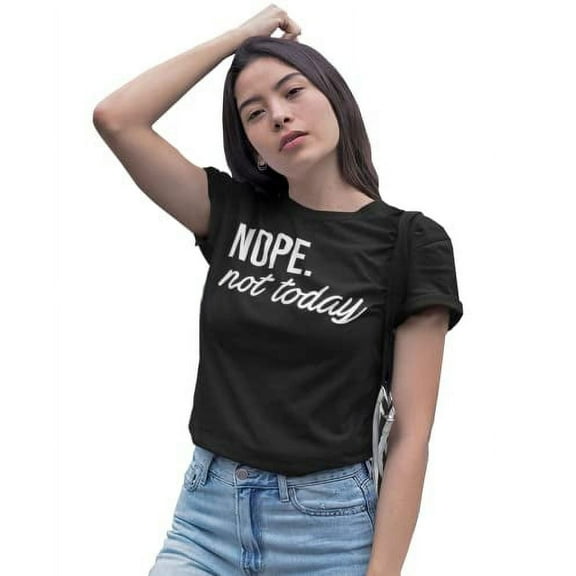 MISS POPULAR Women's Junior's Cute Funny Short Sleeve T-Shirt Nope Not Today